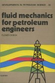 Fluid Mechanics for Petroleum Engineers (eBook, PDF)