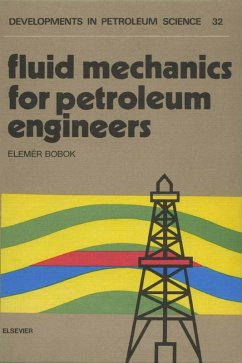 Fluid Mechanics for Petroleum Engineers (eBook, PDF) - Bobok, E.