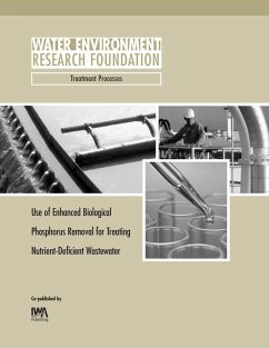 Cover Use of Enhanced Biological Phosphorus Removal for Treating Nutrient-Deficient Wastewater (eBook, PDF)