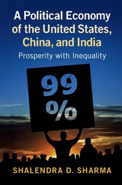 Political Economy of the United States, China, and India (eBook, PDF) - Sharma, Shalendra D.