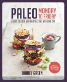 Paleo Monday to Friday (eBook, ePUB)