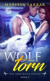 Wolf Torn (The Dark Ridge Wolves, #2) (eBook, ePUB)