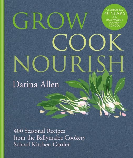 Grow, Cook, Nourish (eBook, ePUB)