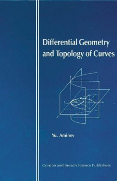 Differential Geometry and Topology of Curves (eBook, PDF) - Animov, Yu
