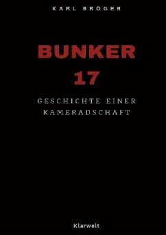 Bunker 17 - Bröger, Karl