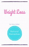 Weight Loss: Natural Remedies (eBook, ePUB)
