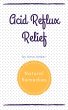 Acid Reflux: Natural Remedies (eBook,... - Bild 1