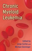 Chronic Myeloid Leukemia (eBook, PDF)