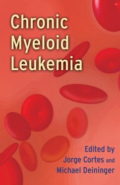 Chronic Myeloid Leukemia (eBook, PDF) Cover Chronic Myeloid Leukemia (eBook, PDF)