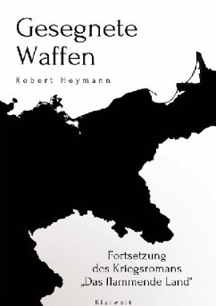 Gesegnete Waffen - Heymann, Robert