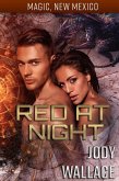 Red at Night (Magic, New Mexico) (eBook, ePUB)