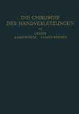 Die Chirurgie der Handverletzungen (eBook, PDF)