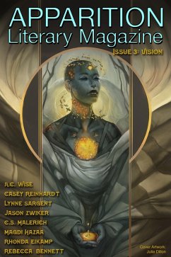 Apparition Lit, Issue 3: Vision (July 2018) (eBook, ePUB) - ApparitionLit