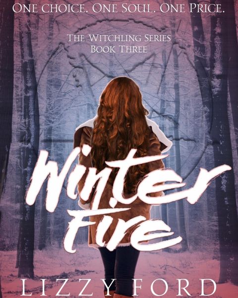 Winter Fire (#3, Witchling Series) (eBook, ePUB) Winter Fire (#3, Witchling Series) (eBook, ePUB)