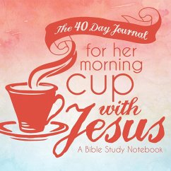 The 40 Day Journal for Her Morning Cup with Jesus - Frisby, Shalana