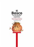 El Bosco en las fuentes españolas