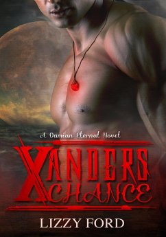 Cover Xander's Chance (#1, Damian Eternal) (eBook, ePUB)