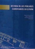 Historia de los poblados ferroviarios en España