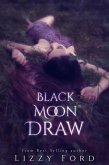 Black Moon Draw (eBook, ePUB)