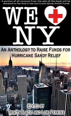 We LOVE New York: A Romance Anthology to Raise Funds for Hurricane Sandy Relief (eBook, ePUB) - Blacio, Trinity