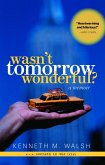 Wasn't Tomorrow Wonderful? (eBook, ePUB)