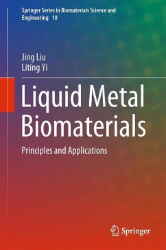 Liquid Metal Biomaterials (eBook, PDF) - Liu, Jing; Yi, Liting