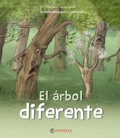 El árbol diferente : La autoestima - Sansó Genovart, Bárbara; Ferrer, Anna