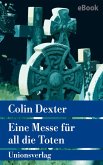 Eine Messe für all die Toten / Ein Fall für Inspector Morse Bd.4 (eBook, ePUB)