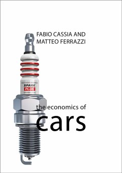 The Economics of Cars (eBook, ePUB) - Cassia, Fabio; Ferrazzi, Matteo