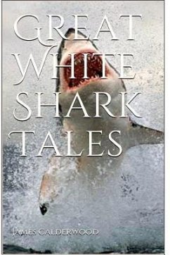 Cover Great White Shark Tales (eBook, ePUB)
