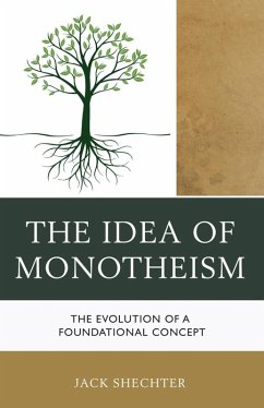 Cover The Idea of Monotheism (eBook, ePUB)