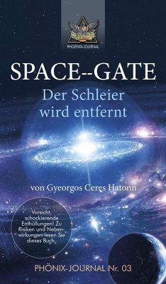 SPACE--GATE (eBook, ePUB) - Hatonn, Gyeorgos Ceres; Jmmanuel, Esu