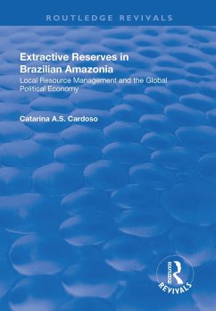 Cover Extractive Reserves in Brazilian Amazonia (eBook, PDF)