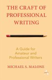 The Craft of Professional Writing (eBook, ePUB) The Craft of Professional Writing (eBook, ePUB)