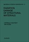 Radiation Damage of Structural Materials (eBook, PDF)