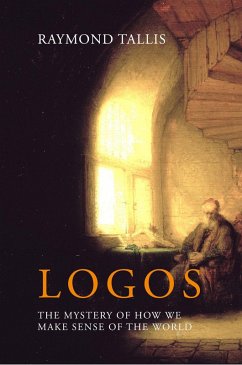 Logos (eBook, ePUB) - Tallis, Raymond