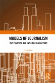 Models of Journalism (eBook, PDF) Models of Journalism (eBook, PDF)