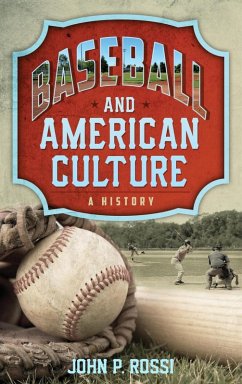 Cover Baseball and American Culture (eBook, ePUB)