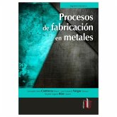 Procesos de fabricación en metales (eBook, PDF) Procesos de fabricación en metales (eBook, PDF)