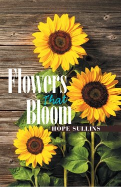 Flowers That Bloom (eBook, ePUB) - Sullins, Hope