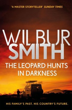The Leopard Hunts in Darkness (eBook, ePUB) - Smith, Wilbur
