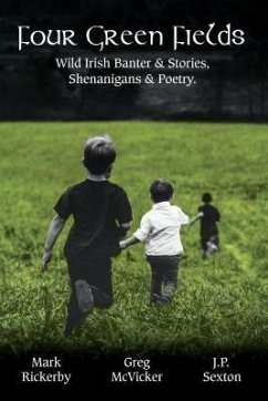 Four Green Fields (eBook, ePUB) - McVicker, Greg; Sexton, J. P.; Rickerby, Mark