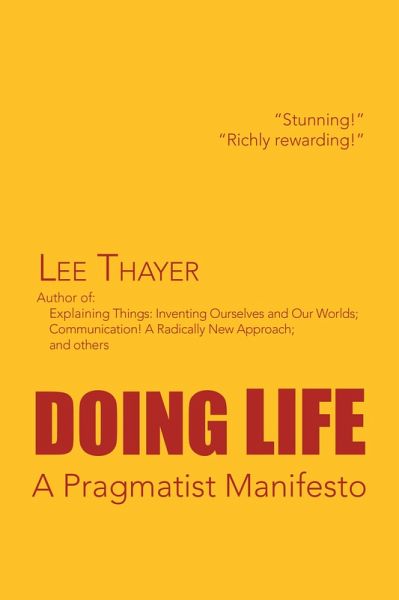 Doing Life a Pragmatist Manifesto (eBook, ePUB) Doing Life a Pragmatist Manifesto (eBook, ePUB)