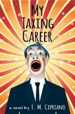 My Taxing Career (eBook, ePUB)