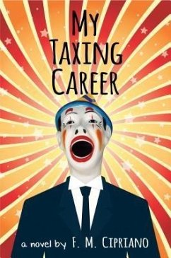 My Taxing Career (eBook, ePUB) - Cipriano, F. M.