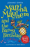 Martha Mayhem and the Barmy Birthday (eBook, ePUB)