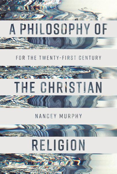 A Philosophy of the Christian Religion (eBook, ePUB) A Philosophy of the Christian Religion (eBook, ePUB)