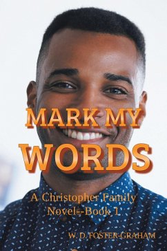 Mark My Words (eBook, ePUB) - Foster-Graham, W. D.