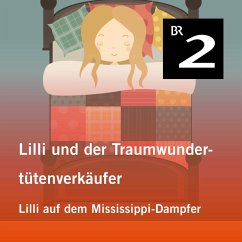 Cover Lilli und der Traumwundertütenverkäufer: Lilli auf dem Mississippi-Dampfer (MP3-Download)