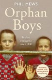 Orphan Boys - It Takes a Village to Raise a Child (eBook, ePUB)